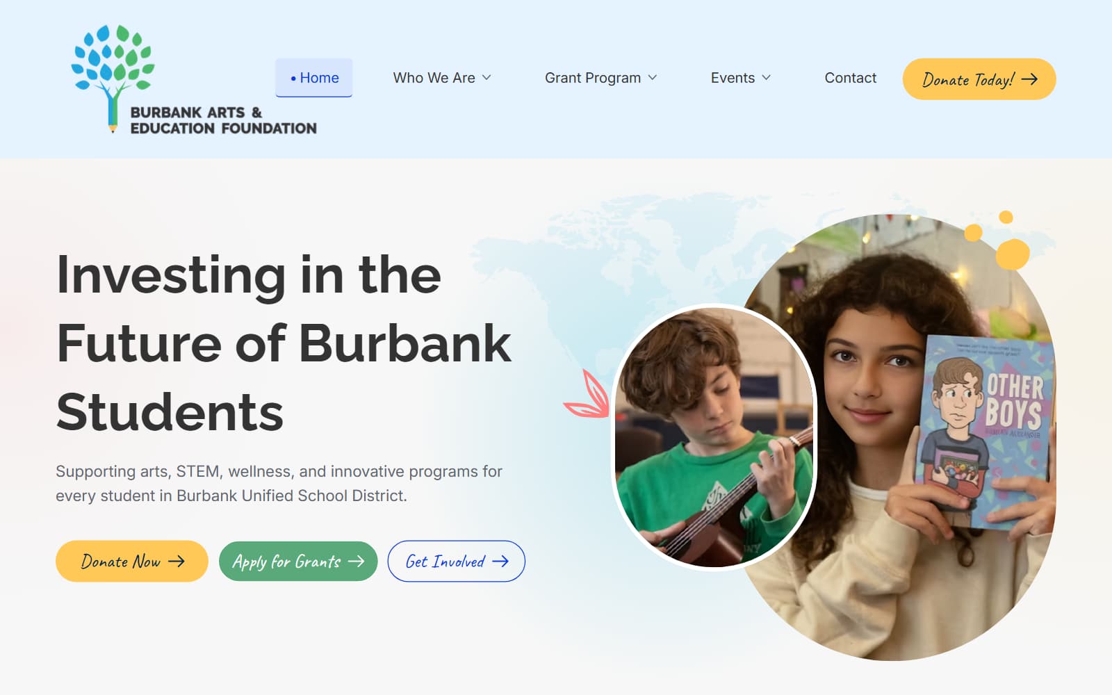 Burbank Arts & Education Foundation homepage with the headline “Investing in the Future of Burbank Students” and Donate Now, Apply for Grants and Get Involved buttons